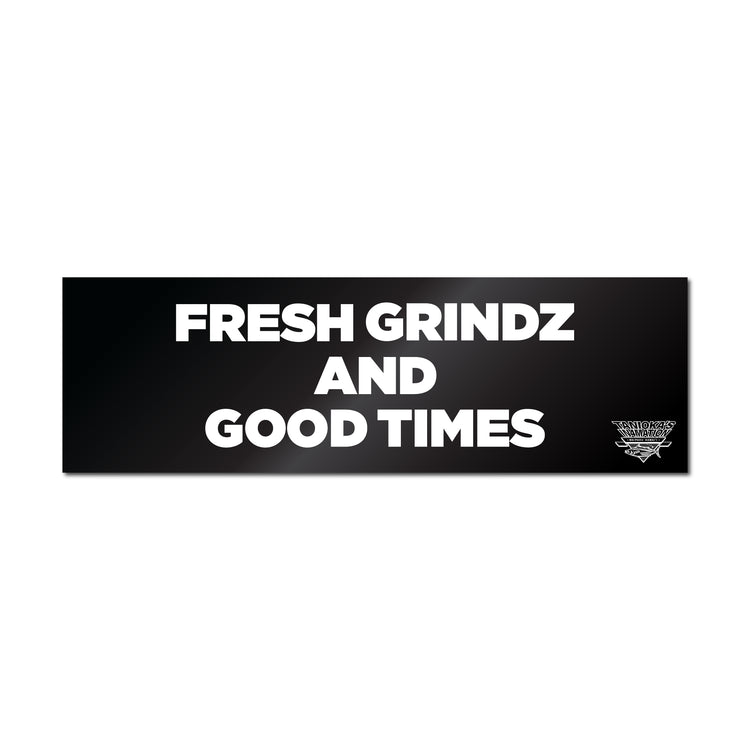 Tanioka's X In4Mation Bumper Sticker Fresh Grindz & Good Times Black w/White Letters